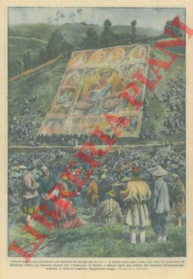 BELTRAME A. - - Ogni anno dal monastero di Kumbum un immenso tappeto con l'immagine di Budda viene tolto, e disteso sopra una collina.