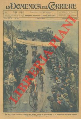 BELTRAME A. - - Il passaggio sulla vetta del Turchino della Milano-San Remo, vinta da Girardengo.