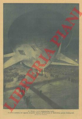 SALVADORI R. - - Il Norge all'arrivo all'aeroscalo di Gattschina, presso Leningrado.