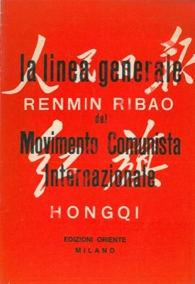 (HONGQI - RENMIN RIBAO) - Proposte riguardanti la linea generale del movimento comunista internazionale.