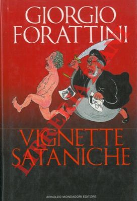 FORATTINI Giorgio - - Vignette sataniche.