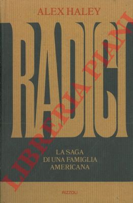 HALEY Alex - - Radici.