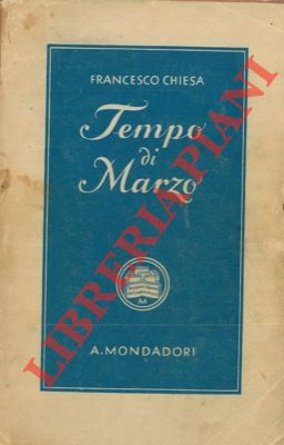 CHIESA Francesco  - - Tempo di marzo.