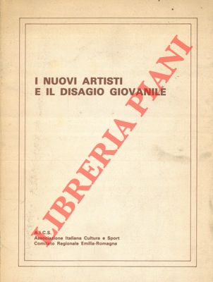 (FORNI Romeo)  - - I nuovi artisti e il disagio giovanile. Mostra itinerante di opere d'arte grafica.