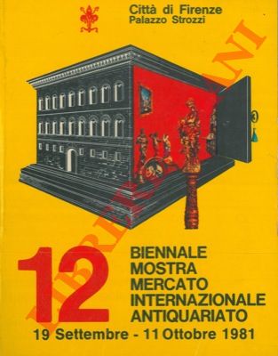 - - 12a Biennale. Mostra Mercato Internazionale dell'Antiquariato.