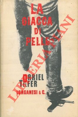 TELFER Dariel  - - La giacca di pelle.