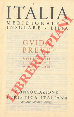 CTI - - Italia meridionale e insulare. Libia. Vol. III.