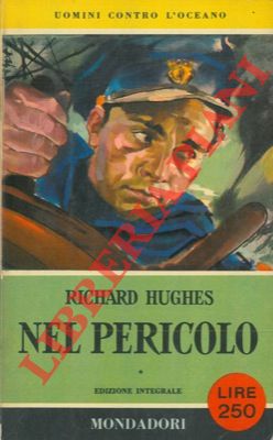 HUGUES Richard - - Nel pericolo.