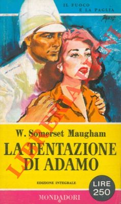 SOMERSET MAUGHAM W. - - La tentazione di Adamo e altri racconti.