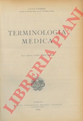 FERRIO Luigi - - Terminologia medica.