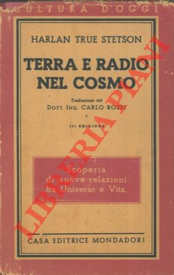 STETSON Harlan True - - Terra e radio nel cosmo.