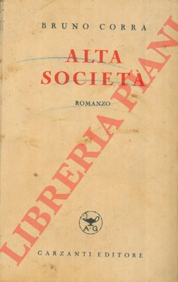 CORRA Bruno - - Alta societ.