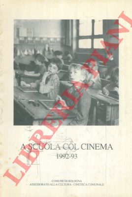 - - A scuola col cinema. 1992-93.