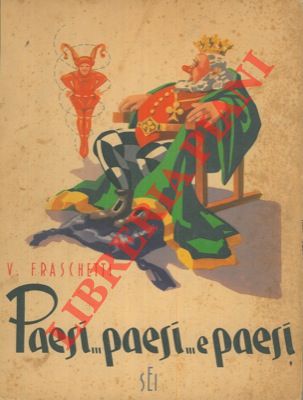 FRASCHETTI Vincenzo - - Paesi  paesi  e paesi.