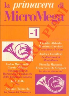 AA. VV. - - La primavera di MicroMega.