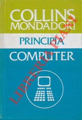 SAMWAYS Bryan  - - Computer. Edizione italiana a cura di Mariagiovanna Sami. Dipartimento di Elettronica del Politecnico di Milano.