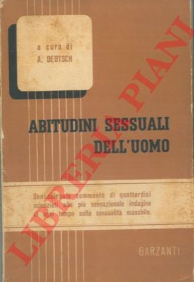 (DEUTSCH Albert) - - Abitudini sessuali dell'uomo.