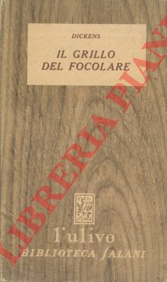 DICKENS Carlo - - Il grillo del focolare.