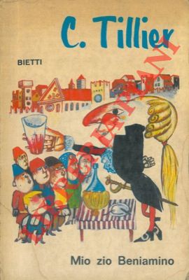 TILLIER Claude - - Mio zio Beniamino.