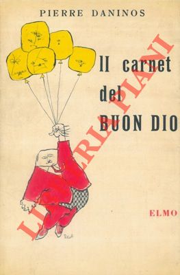 DANINOS Pierre - - Il carnet del Buon Dio.