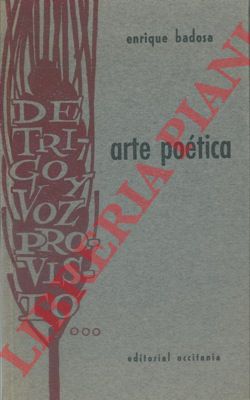 BADOSA Enrique - - Arte poetica. 1955 - 1966.