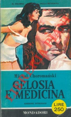 CHOROMANSKI Michal - - Gelosia e medicina.