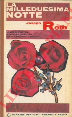 ROTH Joseph - - La milleduesima notte.