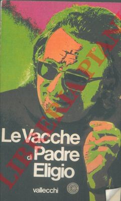 PADRE ELIGIO - - Le vacche.