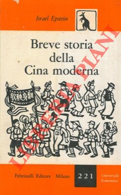 EPSTEIN Israel - - Breve storia della Cina moderna.