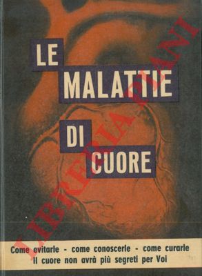 NATANGELO Roberto - - Le malattie di cuore.