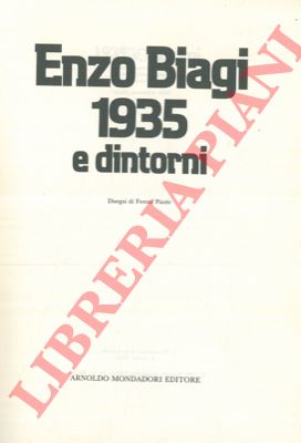 BIAGI Enzo - - 1935 e dintorni.