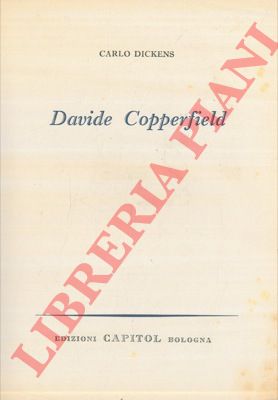 DICKENS Charles - - Davide Copperfield.