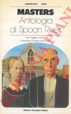 MASTERS Edgar Lee - - Antologia di Spoon River.