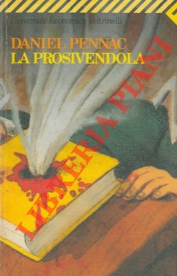 PENNAC Daniel - - La prosivendola.