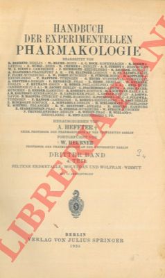 HEFFTER A.- HEUBNER W. - - Handbuch der experimentellen Pharmakologie. Dritter Band. 4 Teil.