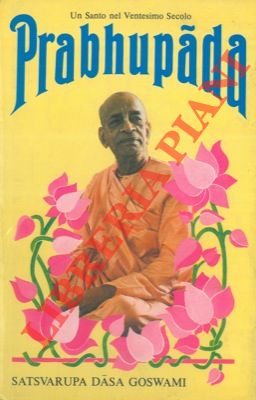 GOSWAMI Satsvarupa Dasa - - Prabhupada.