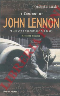 RUSSINO Riccardo - - Le canzoni di John Lennon.