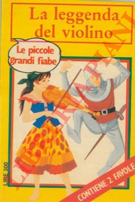 - - La leggenda del violino - Il lupo e l'agnello.