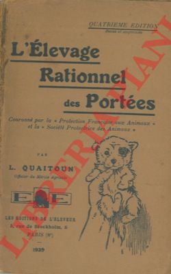 QUAITOUN L. - - L'elevage rationnel des portes.