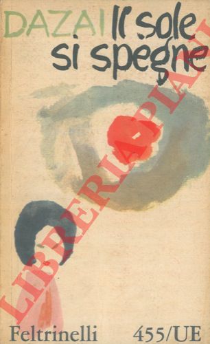 DAZAI Osamu - - Il sole si spegne.