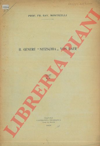 MONTICELLI F. S. - - Il genere 'Nitzschia' Von Baer.