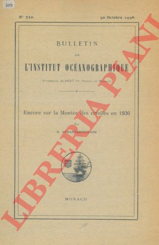 ATHANASSOPOULOS G. - - Encore sur la Monte des civelles en 1936.