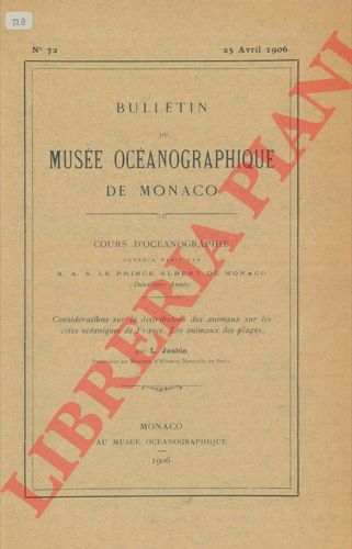 JOUBIN L. - - Considrations sur la distribution des animaux sur les cotes ocaniques de Farnce. Les animaux des plages.