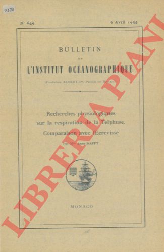 RAFFY Anne - - Recherches physiologiques sur la respiration de la Telphuse. Comparaison avec l'Ecrevisse.