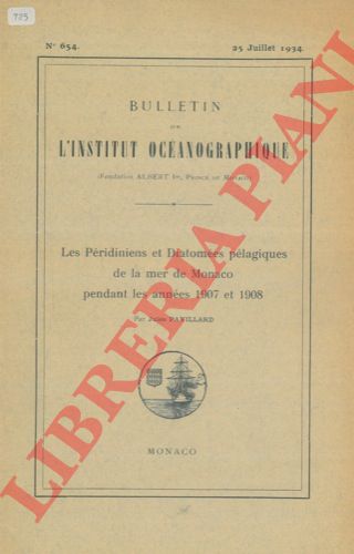 PAVILLARD Jules - - Les Pridiniens et Diatomes plagiques de la mer de Monaco pendant les annes 1907 et 1908.