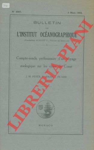 PERES J. M. - AMAR R. - PICARD J. - - Compte - rendu prliminaire d'un voyage zoologique sur les cotes de Corse.