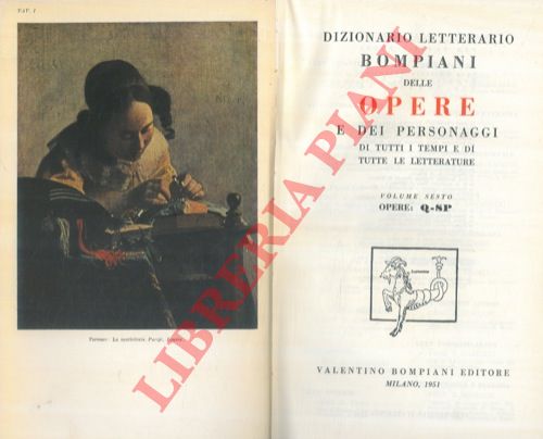 - - Dizionario letterario Bompiani delle opere e dei personaggi di tutti i tempi e di tutte le letterature .