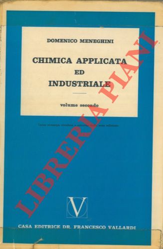 MENEGHINI Domenico - - Chimica applcata e industriale.