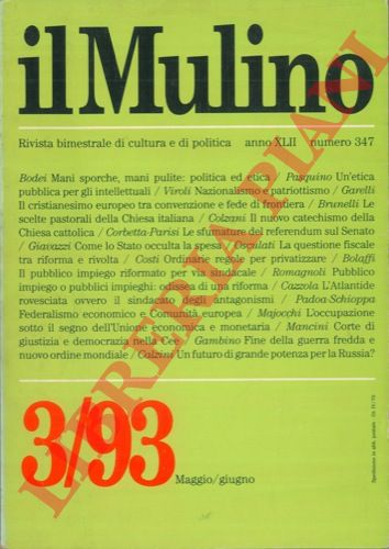 - - Il Mulino. Rivista bimestrale di cultura e di politica.