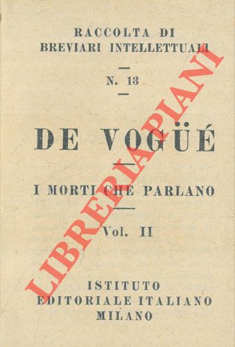 DE VOGUE' - - I morti che parlano. Vol. II.